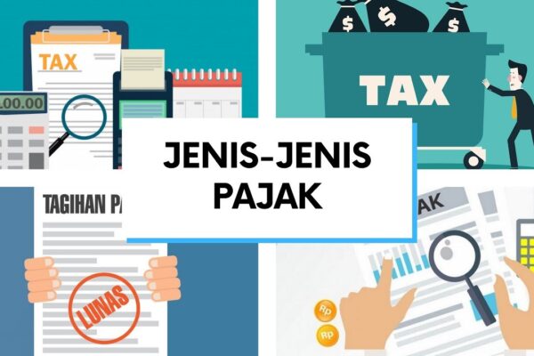 Wajib Pajak Perlu Tahu Jenis-Jenis Pajak di Indonesia Wajib Pajak Perlu Tahu Jenis-Jenis Pajak di Indonesia