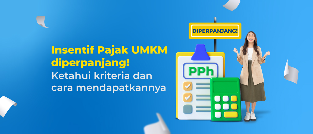 Benarkah Tarif Insentif 0,5% untuk UMKM Masih Berlaku di 2024?