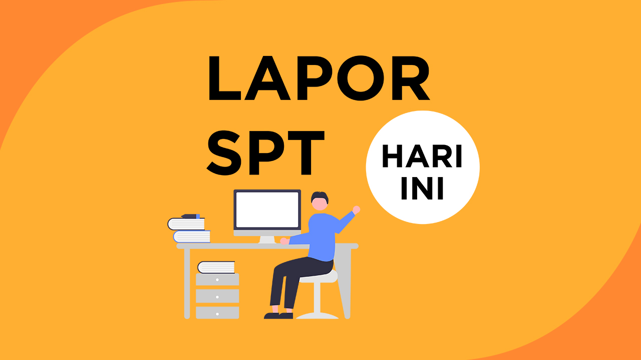 Awas Kena Sanksi, Lapor SPT Jangan Sampai Salah Data!