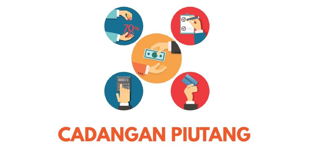 Penyisihan Cadangan Piutang Tak Tertagih di Bawah Kebijakan Baru