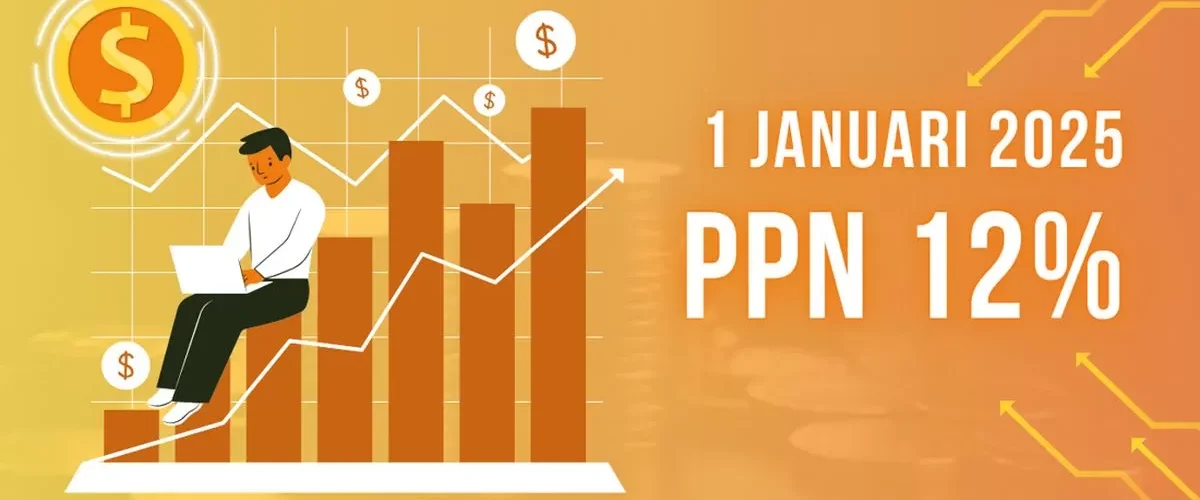 Efek Kenaikan PPN Barang Mewah pada Transaksi Pasar Modal, PPN 11 atau 12 Persen?