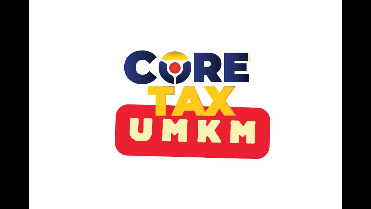 Transformasi Pajak UMKM Melalui Coretax 2025: Modern, Terintegrasi, dan Transparan
