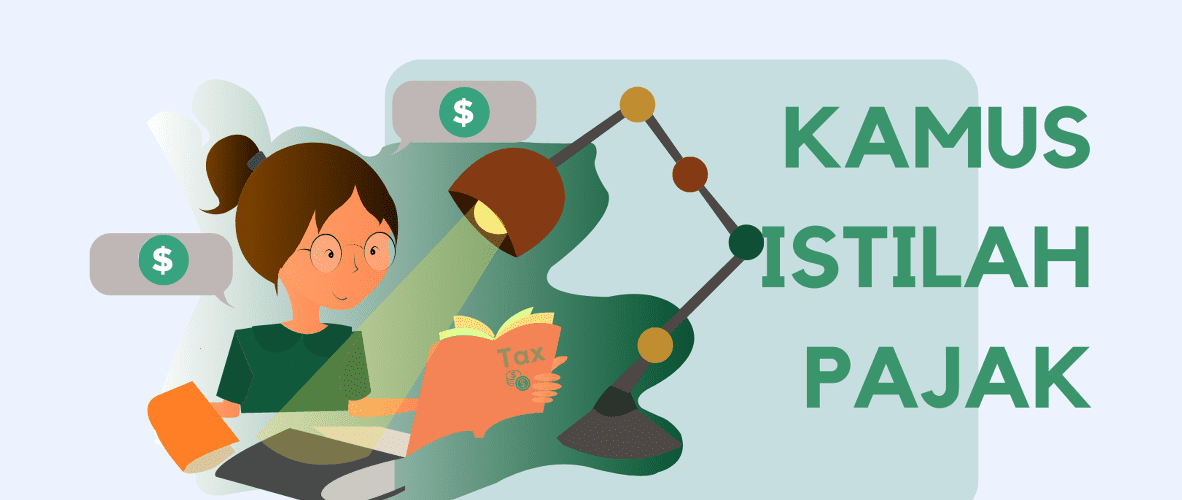 Jangan Bingung, Kenali Istilah Penting dalam Sistem Perpajakan Online Indonesia!